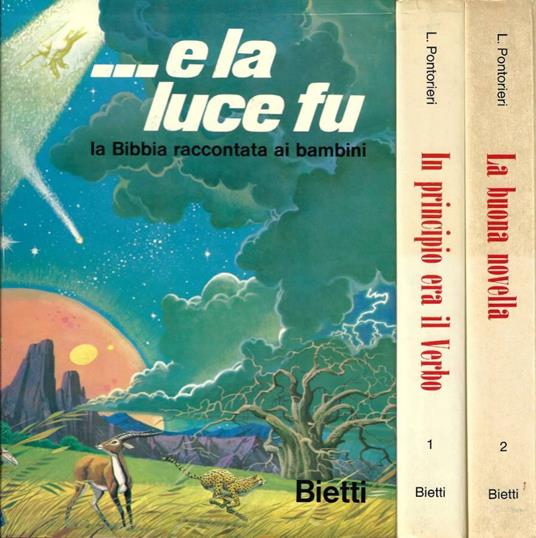 … E la Luce Fu. La Bibbia raccontata ai bambini. Vol. I: In - copertina