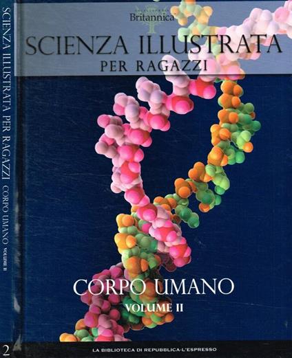 Scienza illustrata per ragazzi. Corpo umano vol.III - copertina