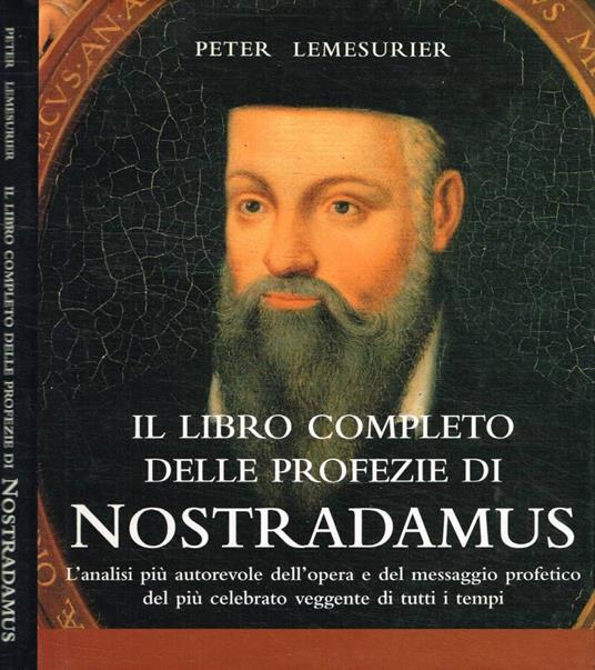 Il libro completo delle profezie di Nostradamus - Peter Lemesurier - copertina