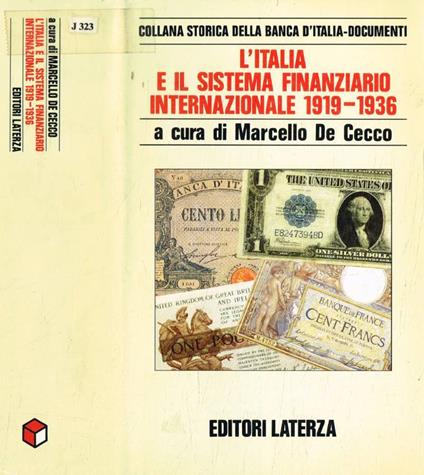 L'Italia e il sistema finanziario internazionale 1919-1936 - copertina