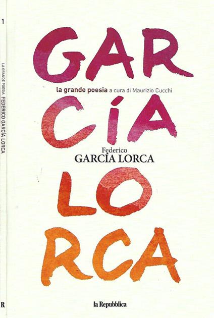 Federico Garcìa Lorca - Maurizio Cucchi - copertina