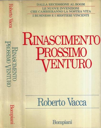 Rinascimento prossimo venturo - Roberto Vacca - copertina