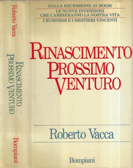 Rinascimento prossimo venturo - Roberto Vacca - copertina