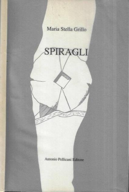 Spiragli - Maria Stella Grillo - copertina