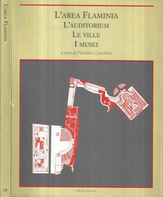 L' Area Flaminia, l' Auditorium, le ville, i musei - copertina