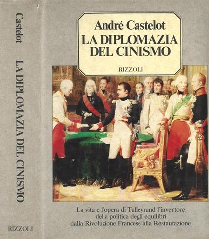 La diplomazia del cinismo - André Castelot - copertina