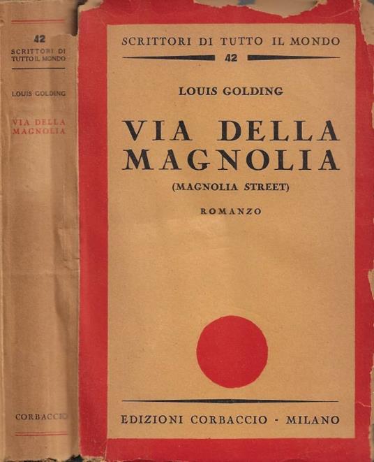 Via della Magnolia - Louis Golding - copertina