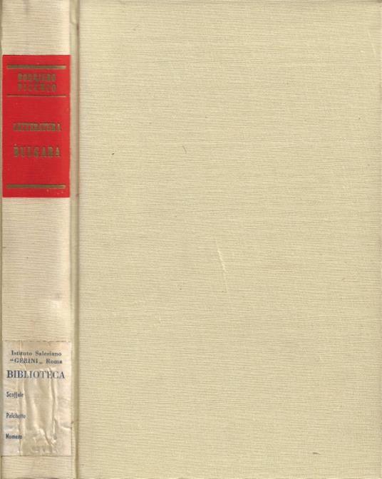 Storia della Letteratura Bulgara: Con un Profilo della Lette - copertina