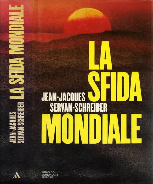 La Sfida Mondiale - Jean-Jacques Servan-Schreiber - copertina