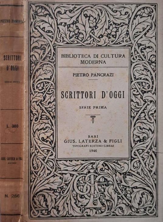 Scrittori d'oggi. Serie prima - Pietro Pancrazi - copertina