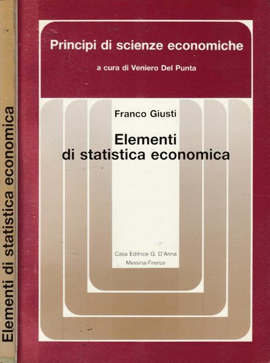 Elementi di statistica economica - Franco Giusti - copertina