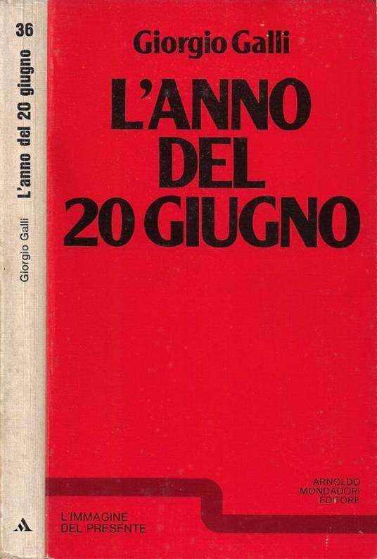 L'Anno del 20 Giugno - Giorgio Galli - copertina