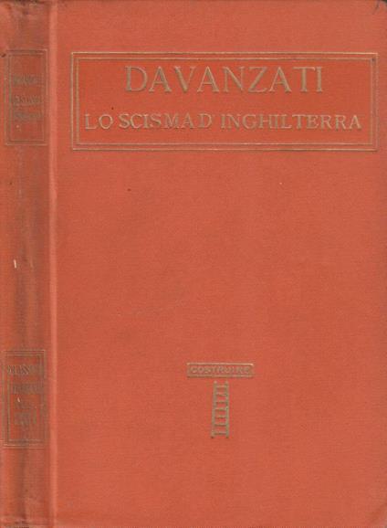 Lo scisma d'Inghilterra - Bernardo Davanzati - copertina