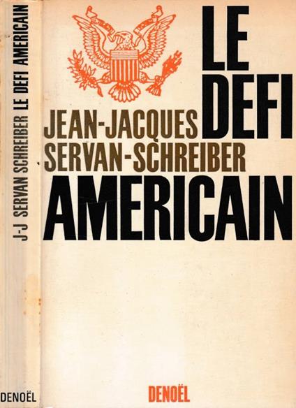 Le defi americain - Jean-Jacques Servan-Schreiber - copertina