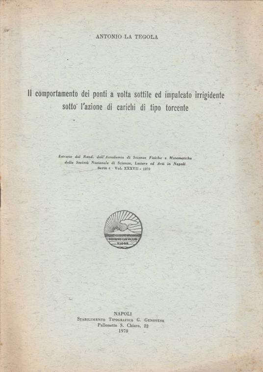 Il comportamento dei ponti a volta sottile ed impalcato irri - Antonio La Tegola - copertina