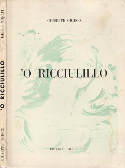 O Ricciulillo - Giuseppe Grieco - copertina
