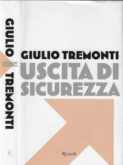 Uscita di sicurezza - Giulio Tremonti - copertina