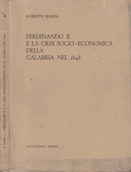 Ferdinando II e la crisi socio-economica della Calabria nel - copertina