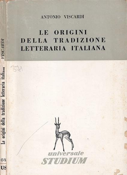 Le origini della tradizione letteraria italiana - Antonio Viscardi - copertina