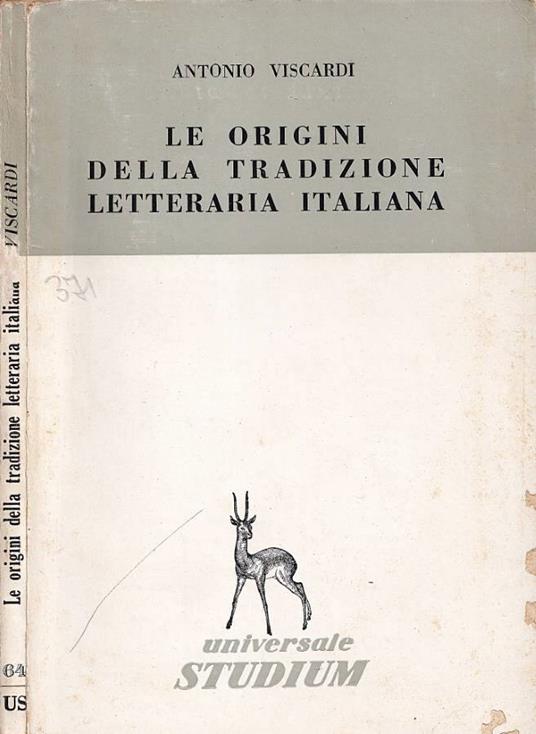 Le origini della tradizione letteraria italiana - Antonio Viscardi - copertina