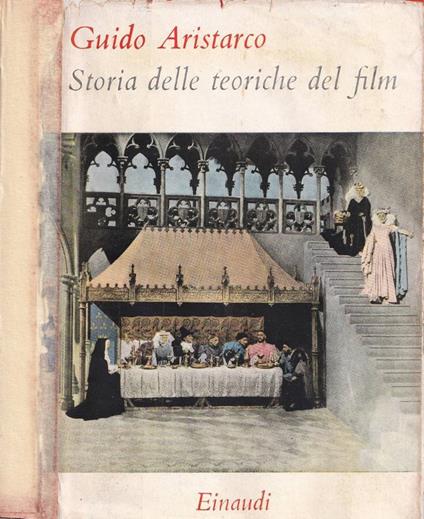 Storia delle teoriche del film - Guido Aristarco - copertina