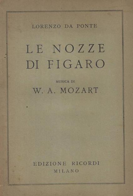 Le nozze di Figaro - Lorenzo Da Ponte - copertina