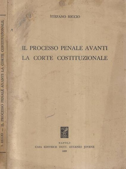 Il processo penale avanti la Corte Costituzionale (Autografo - copertina