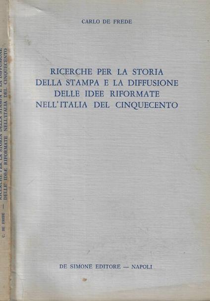 Ricerche per la storia della stampa e la diffusione delle id - Carlo De Frede - copertina