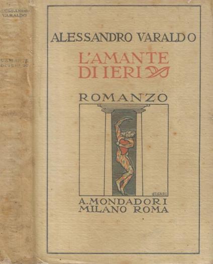 L'amante di ieri - Alessandro Varaldo - copertina