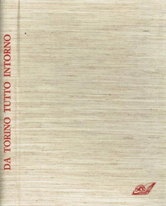 Andar per castelli. Da Torino tutto intorno - copertina