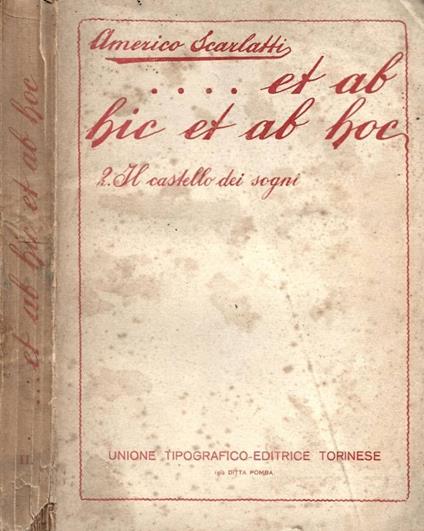 Et ab hic et ab hoc". II. Il Castello dei Sogn - Americo Scarlatti - copertina