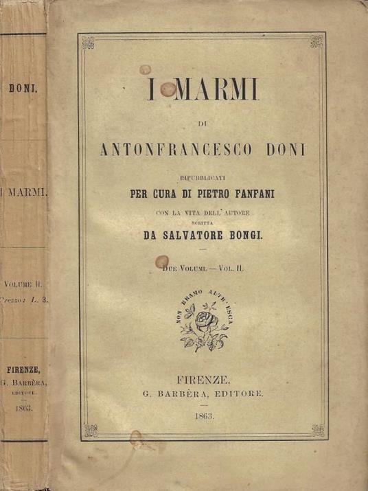 I Marmi; ripubblicati per cura di Pietro Fanfani: con la vit - Anton Francesco Doni - copertina