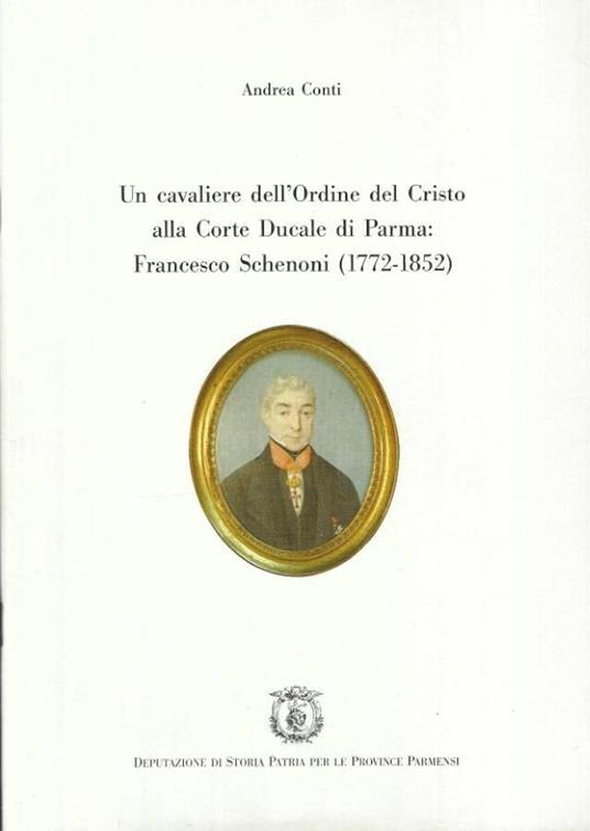 Un cavaliere dell' Ordine di Cristo alla Corte Ducale di Par - Andrea Conti - copertina