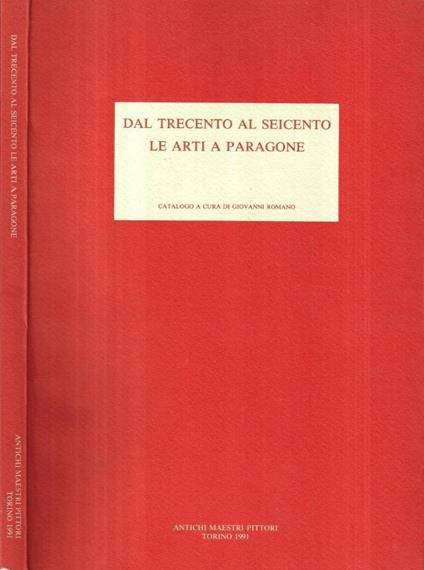 Dal Trecento al Seicento. Le arti a paragone - copertina