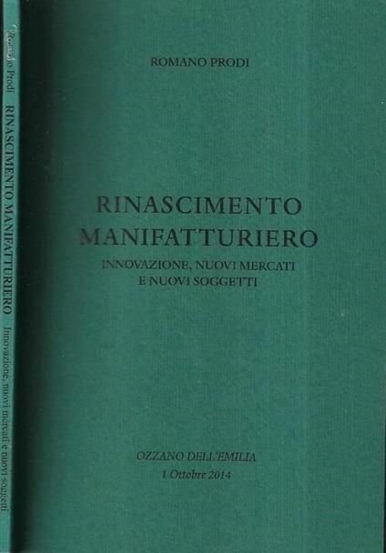 Rinascimento manifatturiero - Romano Prodi - copertina