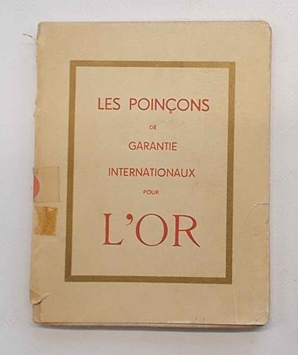 Les poincons de garantie internationaux pour l'or - copertina