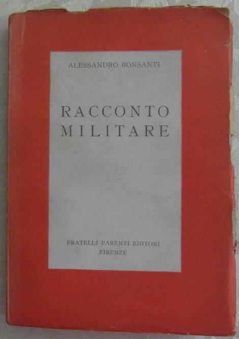 Racconto Militare - Alessandro Bonsanti - copertina
