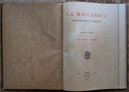 La Meccanica All'Esposizione Di Parigi 1878. Rivista Illustrata Diretta Dal Prof. Giuseppe Colombo - copertina