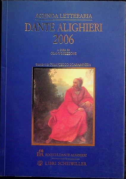 Agenda letteraria Dante Alighieri 2006. Con la collaborazione di Alessandro Masi - Gianni Rizzoni - copertina