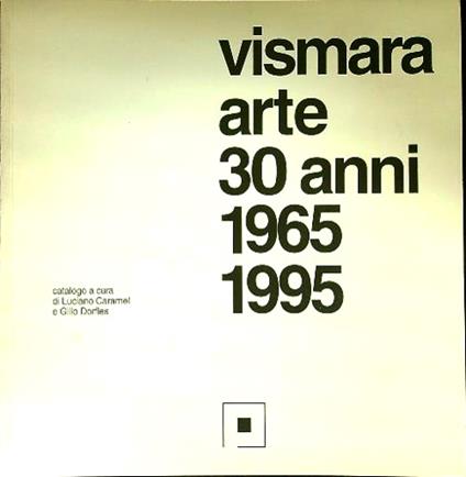 Vismara arte 30 anni 1965-1995 - copertina