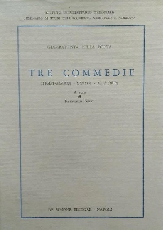 Tre commedie. Trappolaria. Cintia. Il moro - copertina