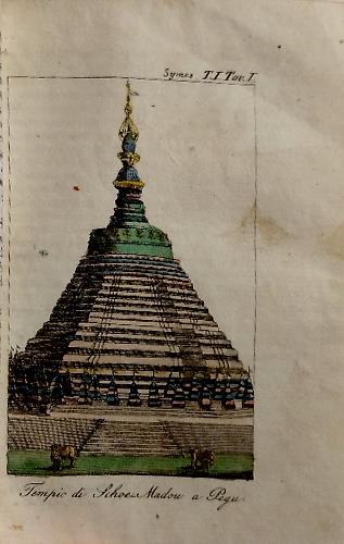 Relazione dell' Ambasciata Inglese spedita nel 1795 nel Regno d'Ava o nell' Imperio dei Birmani del Maggiore Michele Symes Corredata di un viaggio fatto nel 1798 a Colombo, nell'isola di Ceylon, e alla Baja di Da Lagoa, sulla costa orientale dell'Afr - copertina