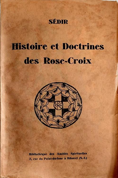Histoire et Doctrines des Rose Croix - Sédir - copertina