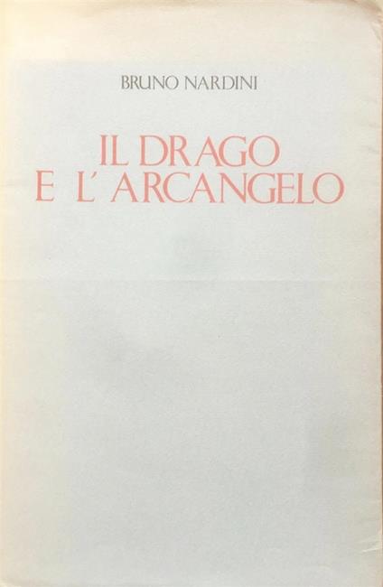 Il drago e l'arcangelo - Bruno Nardini - copertina