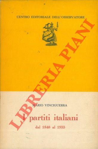I partiti italiani dal 1848 al 1955 - Mario Vinciguerra - copertina