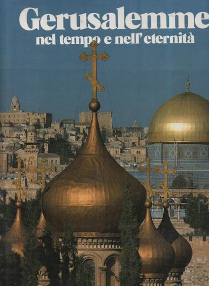 Gerusalemme Nel Tempo e Nell'eternità  - copertina