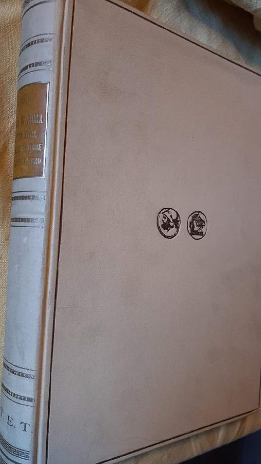 Storia di Roma Dall'età Regia Sino Alle Vittorie su Taranto e Pirro - Ettore Pais - copertina