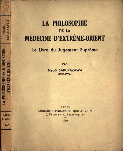La philosophie de la médecine d' Extréme - Orient - copertina