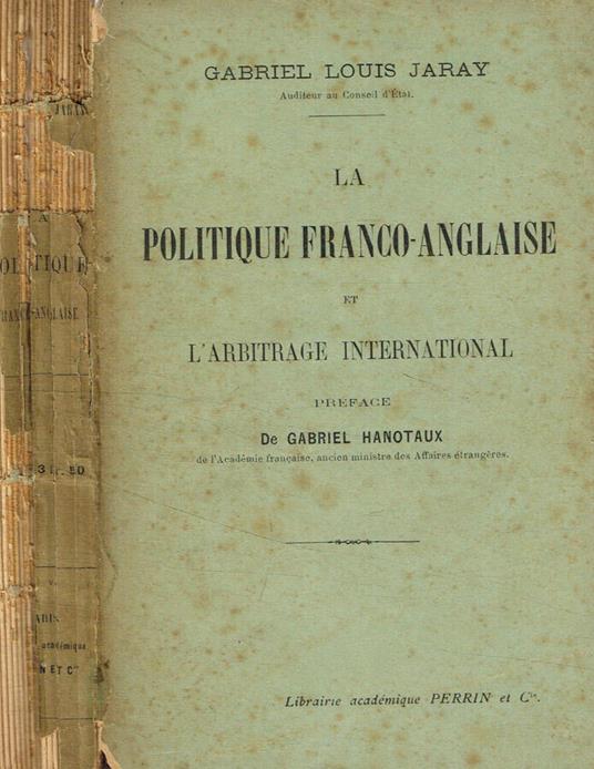 La politique Franco-Anglaise et l'arbitrage international - copertina