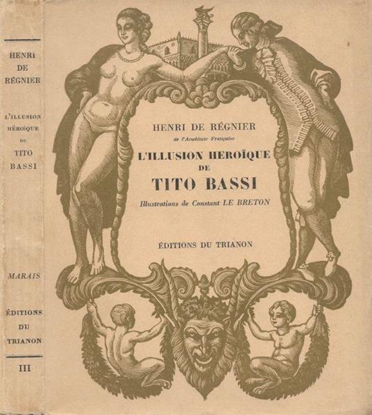 L' illusion héroique de Tito Bassi - Henri de Régnier - copertina